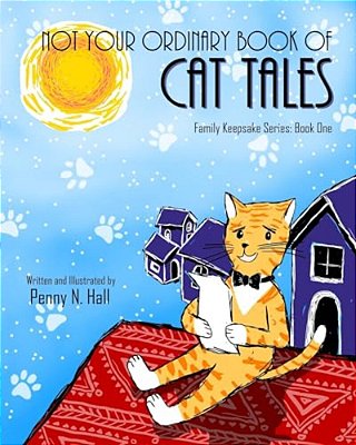 Not Your Ordinary Book Of Cat Tales-..