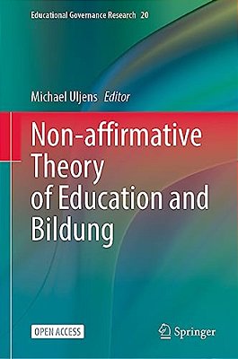 Non-Affirmative Theory Of Education And Bildung-..