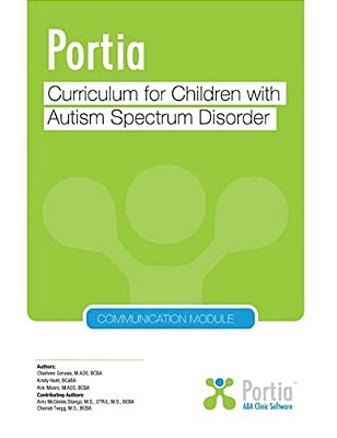 Portia Curriculum - Communication: Curriculum For Children With Autism Spectrum Disorder-..