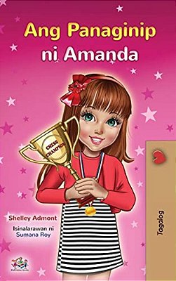 Amanda's Dream (Tagalog Children's Book - Filipino)-..