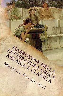 Habrosyne Nella Letteratura Greca Arcaica E Classica-..