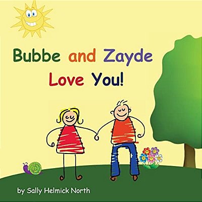 Bubbe And Zayde Love You!-..