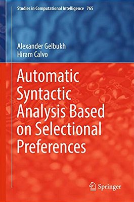 Automatic Syntactic Analysis Based On Selectional Preferences-..