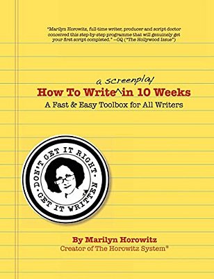 How To Write A Screenplay In 10 Weeks-..