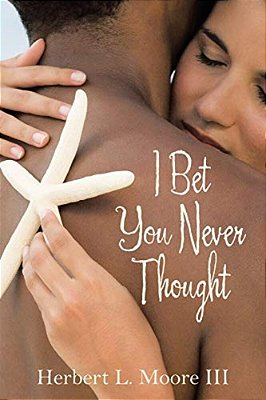 I Bet You Never Thought-..