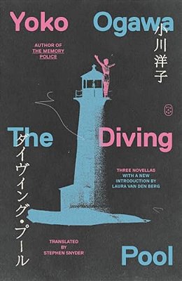 The Diving Pool: Three Novellas-..