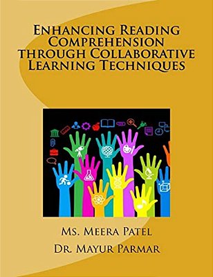 Enhancing Reading Comprehension Through Collaborative Learning Techniques-..