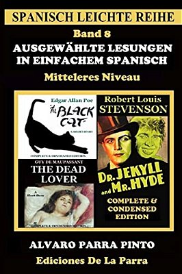 Ausgewählte Lesungen In Einfachem Spanisch - Band 8-..