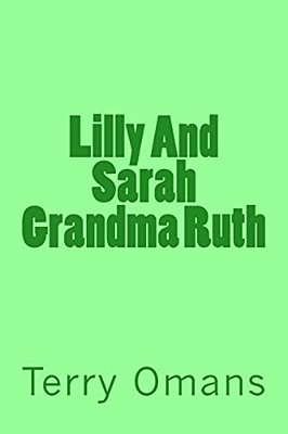 Lilly And Sarah Grandma Ruth-..