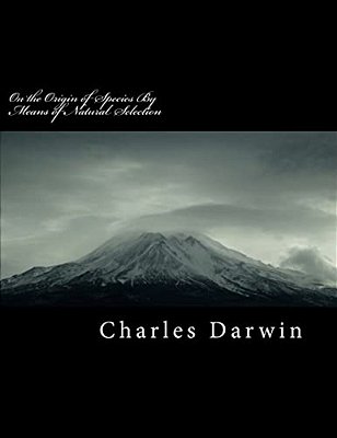 On The Origin Of Species By Means Of Natural Selection-..