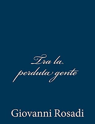 Tra La Perduta Gente-..
