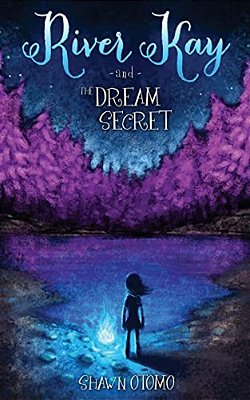 River Kay And The Dream Secret-..