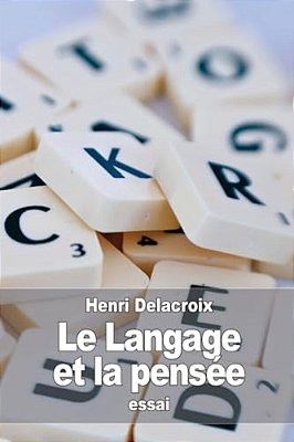 Le Langage Et La Pensée-..