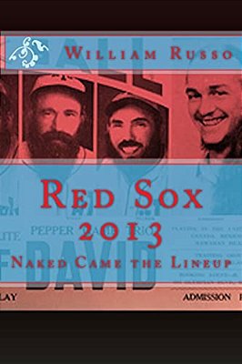 Red Sox 2013: Naked Came The Lineup-..