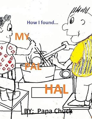 My Pal Hal: How To Find A Friend In One Easy Step-..