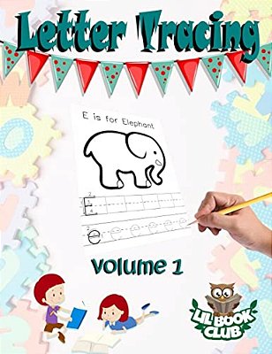 Letter Tracing: Teaching Children Letters And Writing Skills With Fun Pictures To Color And Lots Of Practice-..