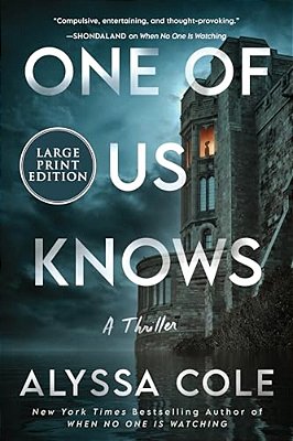 One Of US Knows: A Thriller-..