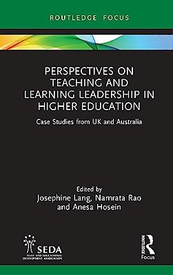 Perspectives On Teaching And Learning Leadership In Higher Education: Case Studies From UK And Australia-..