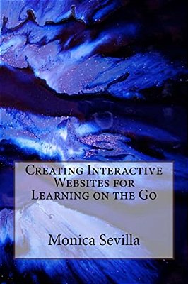 Creating Interactive Websites For Learning On The Go-..