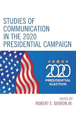 Studies Of Communication In The 2020 Presidential Campaign-..