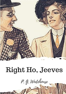 Right Ho, Jeeves-..