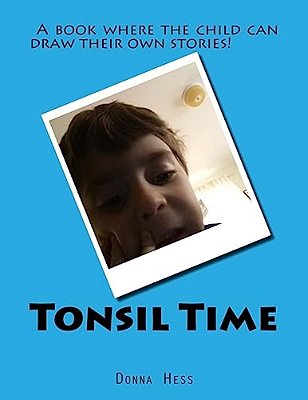 Tonsil Time: Tonsil Time-..