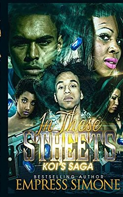 In These Streets: Koi's Saga-..