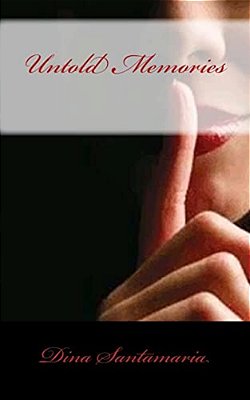 Untold Memories-..