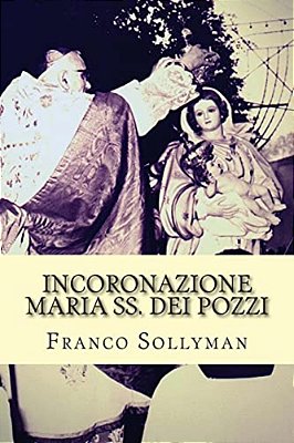 Incoronazione Maria Ss. Dei Pozzi-..