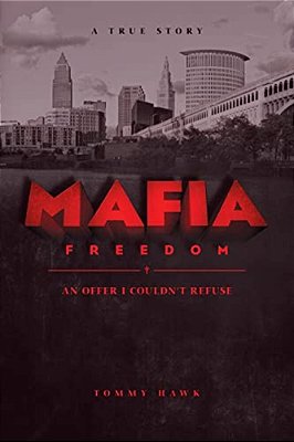 Mafia Freedom: An Offer I Couldn't Refuse-..