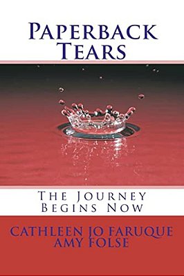Paperback Tears: The Journey Begins Now-..