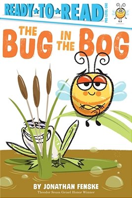 The Bug In The Bog: Ready-To-read Pre-Level 1-..