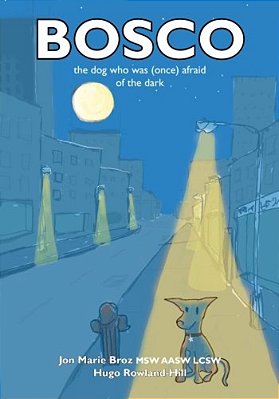 Bosco... The Dog Who Was Once Afraid Of The Dark-..