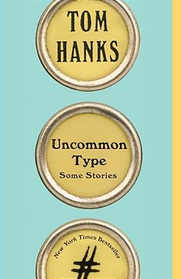Uncommon Type: Some Stories-..