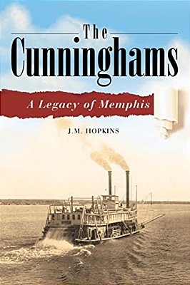 The Cunninghams: A Legacy Of Memphis-..