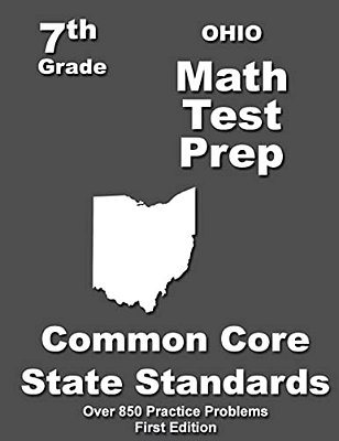 Ohio 7Th Grade Math Test Prep: Common Core Learning Standards-..