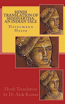 Hindi Translation Of Siddhartha: An Indian Tale-..