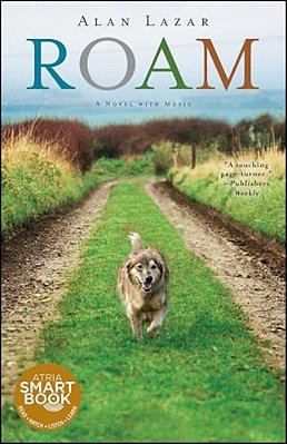 Roam: A Novel With Music-..