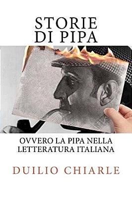 Storie Di Pipa Ovvero La Pipa Nella Letteratura Italiana-..