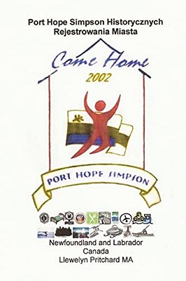Port Hope Simpson Historycznych Rejestrowania Miasta: Newfoundland And Labrador, Canada-..