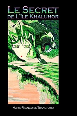 Le Secret De L'Ile Khaluhor-..