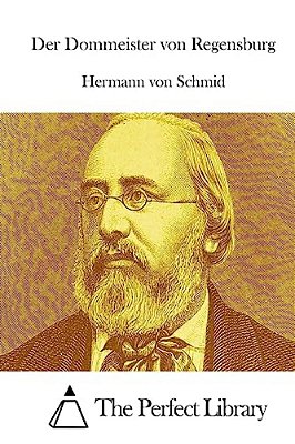 Der Dommeister Von Regensburg-..