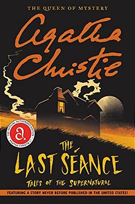 The Last Seance: Tales Of The Supernatural-..