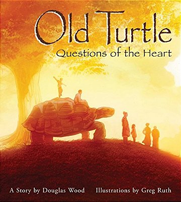 Old Turtle: Questions Of The Heart: From The Lessons Of Old Turtle #2-..