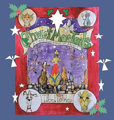 Christmas Tails: A Pet's Eye View Of Advent-..