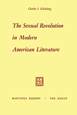 The Sexual Revolution In Modern American Literature-..