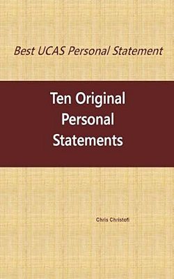 Best Ucas Personal Statement: Ten Original Personal Statements: Ten Original Personal Statements-..