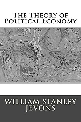The Theory Of Political Economy-..