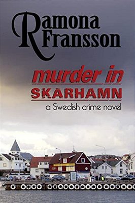 Murder In Skarhamn: A Swedish Crime Novel-..