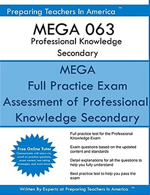 Mega 063 Professional Knowledge Secondary: Missouri Educator Gateway Assessments-..